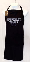 Cargar imagen en el visor de la galería, YOU PEEL IT TO ME! Delantal