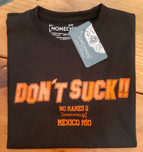 Cargar imagen en el visor de la galería, DON'T SUCK!