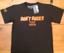 Cargar imagen en el visor de la galería, DON'T SUCK!