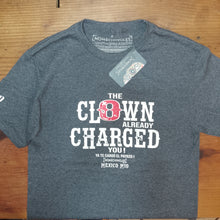 Cargar imagen en el visor de la galería, THE CLOWN ALREADY CHARGED YOU!