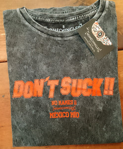 DON'T SUCK!!