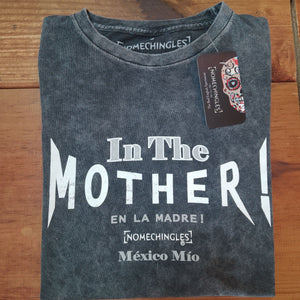 IN THE MOTHER!