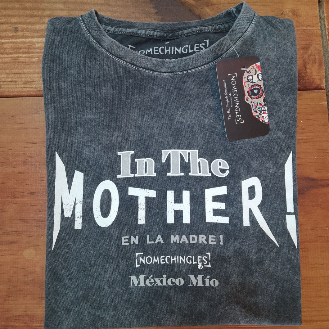 IN THE MOTHER!