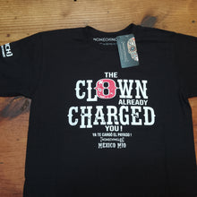 Cargar imagen en el visor de la galería, THE CLOWN ALREADY CHARGED YOU
